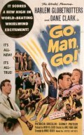 Go, Man, Go! - movie with Dane Clark.