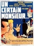 Un certain monsieur - movie with Rene Blancard.