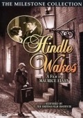 Hindle Wakes is the best movie in Estelle Brody filmography.