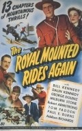 The Royal Mounted Rides Again - movie with Milburn Stone.