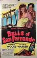 Film Bells of San Fernando.