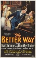The Better Way - movie with Dorothy Revier.