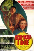 For You I Die - movie with Mischa Auer.