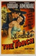 The Torch - movie with Gilbert Roland.