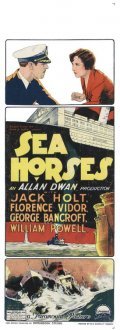 Sea Horses - movie with William Powell.