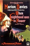 When Knighthood Was in Flower film from Robert G. Vignola filmography.