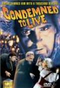 Condemned to Live film from Frank R. Strayer filmography.