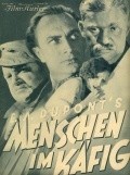 Menschen im Kafig - movie with Heinrich George.