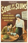 Soul of the Slums - movie with William Collier Jr..