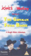 The Gunman from Bodie - movie with Raymond Hatton.
