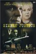Simple Justice - movie with John Spencer.