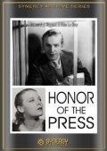 The Honor of the Press - movie with Charles K. French.