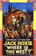 Where Is This West? - movie with Jack Hoxie.