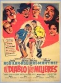 Al diablo las mujeres - movie with Jose Chavez.