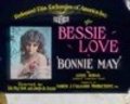 Bonnie May - movie with Bessie Love.