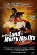 In the Land of Merry Misfits film from Keven Undergaro filmography.