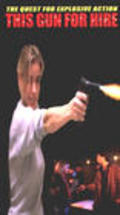 This Gun for Hire film from Darrell Essex filmography.
