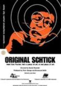 Original Schtick is the best movie in Robert Fisher filmography.