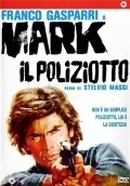 Mark il poliziotto - movie with Andrea Aureli.