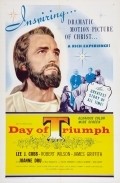 Day of Triumph - movie with Lowell Gilmore.