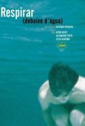 Respirar (Debaixo de Agua) is the best movie in Alexandre Pinto filmography.