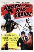 North of the Rio Grande - movie with George «Gabby» Hayes.