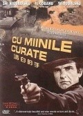 Cu miinile curate is the best movie in Alexandru Dobrescu filmography.