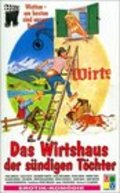 Das Wirtshaus der sundigen Tochter film from Walter Boos filmography.