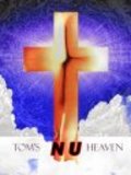 Tom's Nu Heaven is the best movie in Hayden Adams filmography.