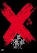 X: The Unheard Music film from W.T. Morgan filmography.