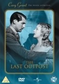 The Last Outpost film from Lui Gane filmography.