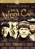 The Wool Cap film from Steven Schachter filmography.