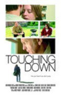 Touching Down is the best movie in Zachary Hahn filmography.