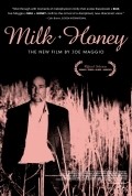 Milk & Honey - movie with Todd Poudrier.