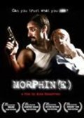 Morphin(e) - movie with Gary Weeks.