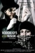 Woundready's Museum: A Dark Melodramedy film from Alex Haney filmography.