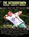 Film The Outdoorsmen: Blood, Sweat & Beers.