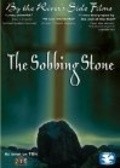 Film The Sobbing Stone.