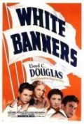 White Banners - movie with Genri O’Neyll.