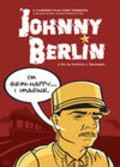 Johnny Berlin is the best movie in Jon Hyrns filmography.