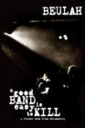 A Good Band Is Easy to Kill is the best movie in Trey Garrett filmography.
