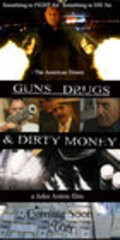 Film Guns, Drugs and Dirty Money.
