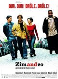 Zim and Co. film from Pierre Jolivet filmography.