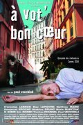 A vot' bon coeur film from Paul Vecchiali filmography.