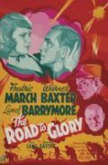 The Road to Glory - movie with Lionel Barrymore.