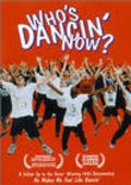 Who's Dancin' Now? - movie with Joshua Feinman.