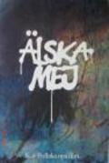 Alska mej is the best movie in Carl-Olof Alm filmography.