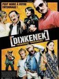 Dikkenek film from Olivier Van Hoofstadt filmography.