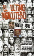 El ultimo minutero is the best movie in Eduardo Vargas filmography.