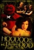 Hoodoo for Voodoo is the best movie in Chris McDaniel filmography.